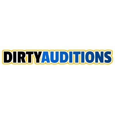 Dirty audtions - 